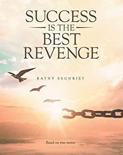 Success Is the Best Revenge