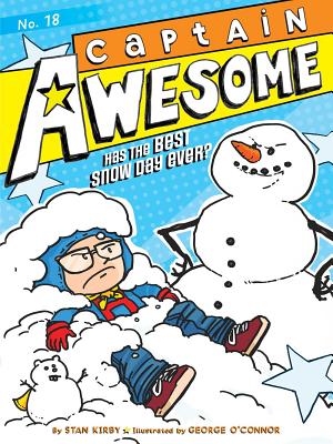 Captain Awesome Has the Best Snow Day Ever?, Volume 18