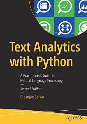 Text Analytics with Python: A Practitioner's Guide to Natural Language Processing