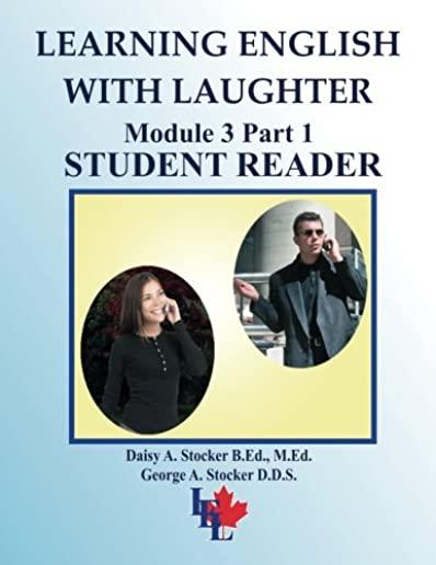 Learning English with Laughter: Module 3 Part 1 INTERMEDIATE Student Reader
