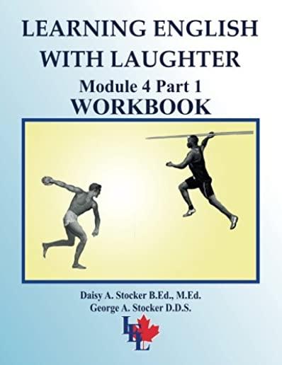 Learning English with Laughter: Module 4 Part 1 ADVANCED Workbook