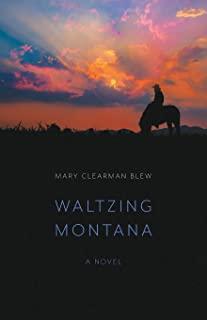 Waltzing Montana