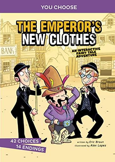 The Emperor's New Clothes: An Interactive Fairy Tale Adventure