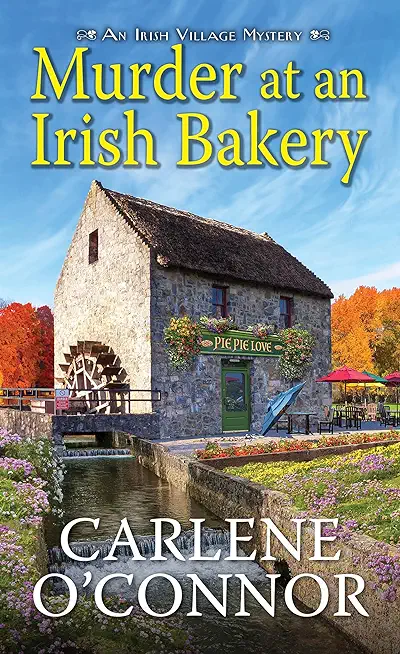 Murder at an Irish Bakery: An Enchanting Irish Mystery