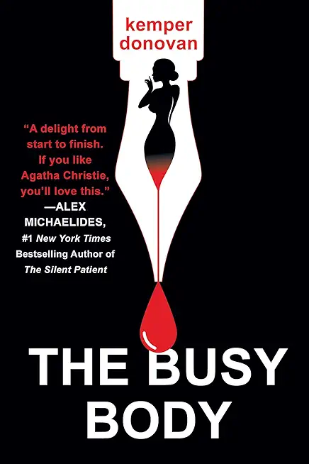 The Busy Body: A Witty Literary Mystery with a Stunning Twist
