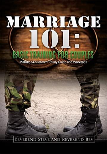 Marriage 101: Basic Training for Couples