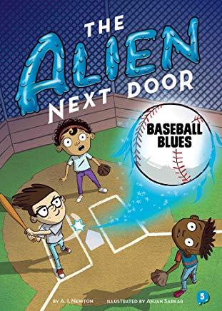 The Alien Next Door 5: Baseball Blues, Volume 5