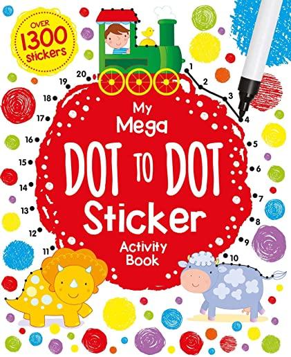 My Mega Dot to Dot Sticker Activity Book