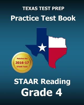 TEXAS TEST PREP Practice Test Book STAAR Reading Grade 4