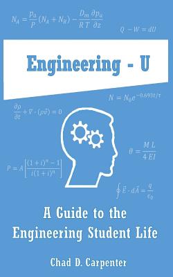 Engineering - U: A Guide to the Engineering Student Life