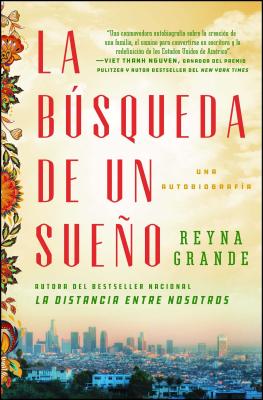 La BÃºsqueda de Un SueÃ±o (a Dream Called Home Spanish Edition): Una AutobiografÃ­a