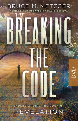Breaking the Code DVD Revised Edition: Understanding the Book of Revelation