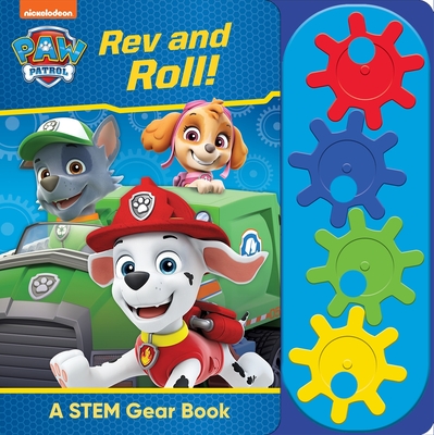 Nickelodeon Paw Patrol: REV and Roll!: A Stem Gear Book