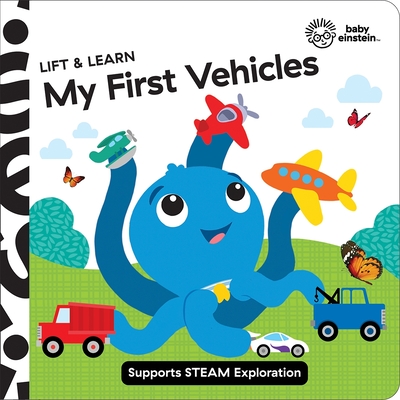 Baby Einstein: My First Vehicles Lift & Learn: Lift & Learn
