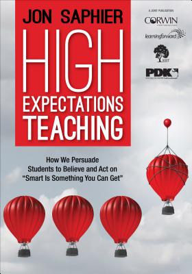 High Expectations Teaching: How We Persuade Students to Believe and Act on 