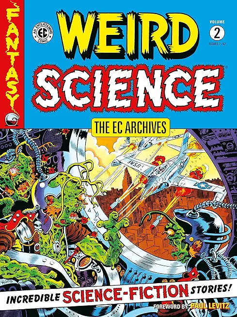 The EC Archives: Weird Science Volume 2