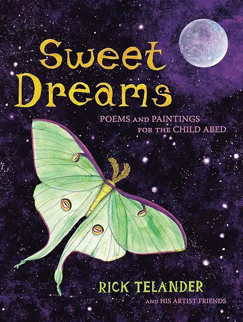 Sweet Dreams: Poems and Paintings for the Child Abed