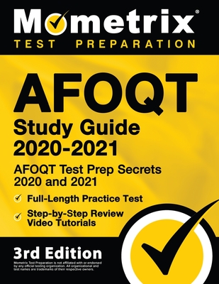 Afoqt Study Guide 2020-2021 - Afoqt Test Prep Secrets 2020 and 2021, Full-Length Practice Test, Step-By-Step Review Video Tutorials: [3rd Edition]