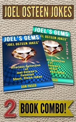 JOEL OSTEEN JOKES - 2 Book Combo: 2 Hilarious Collections of Joel Osteen Jokes