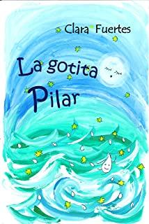 La gotita Pilar: El ciclo del agua
