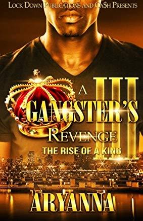 A Gangster's Revenge III: The Rise of a King