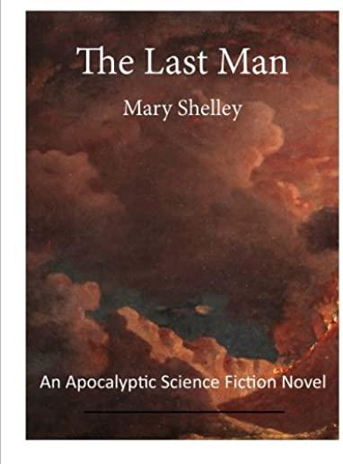 The Last Man: An Apocalyptic Science Fiction Novel