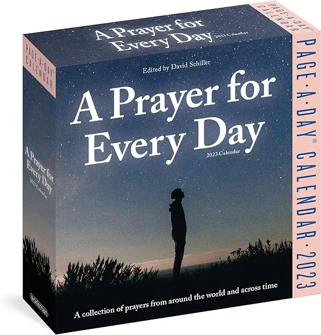 A Prayer for Every Day Page-A-Day Calendar 2023: A Collection of Prayers from Around the World and Across Time