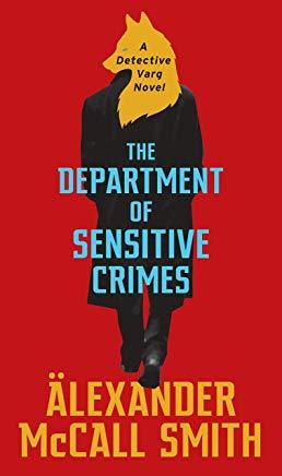 The Department of Sensitive Crimes: A Detective Varg Novel (1)