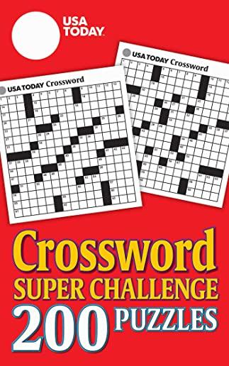 USA Today Crossword Super Challenge: 200 Puzzles