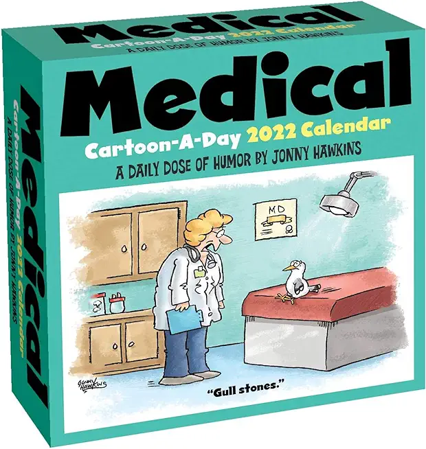 Medical Cartoon-A-Day 2022 Calendar: A Daily Dose of Humor