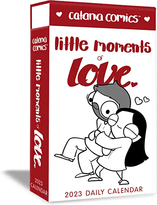 Catana Comics Little Moments of Love 2023 Deluxe Day-To-Day Calendar