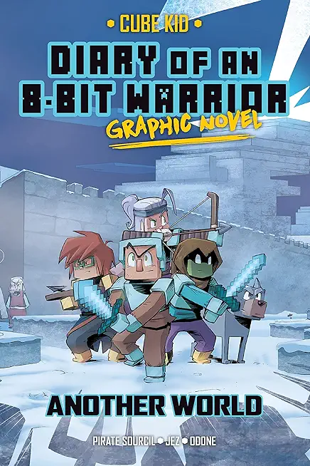 Diary of an 8-Bit Warrior Graphic Novel: Another World Volume 3
