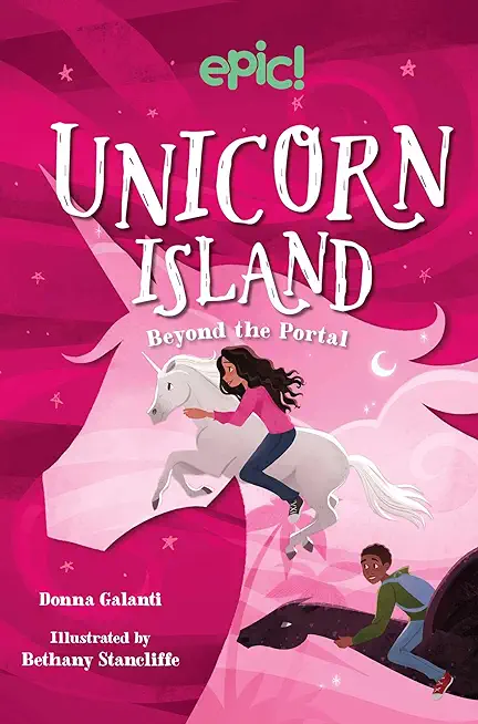 Unicorn Island: Beyond the Portal: Volume 3
