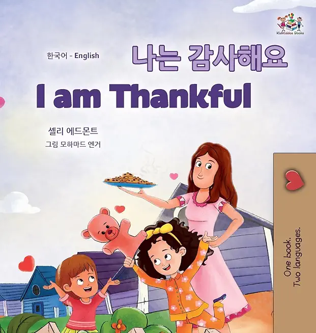 I am Thankful (Korean English Bilingual Children's Book)