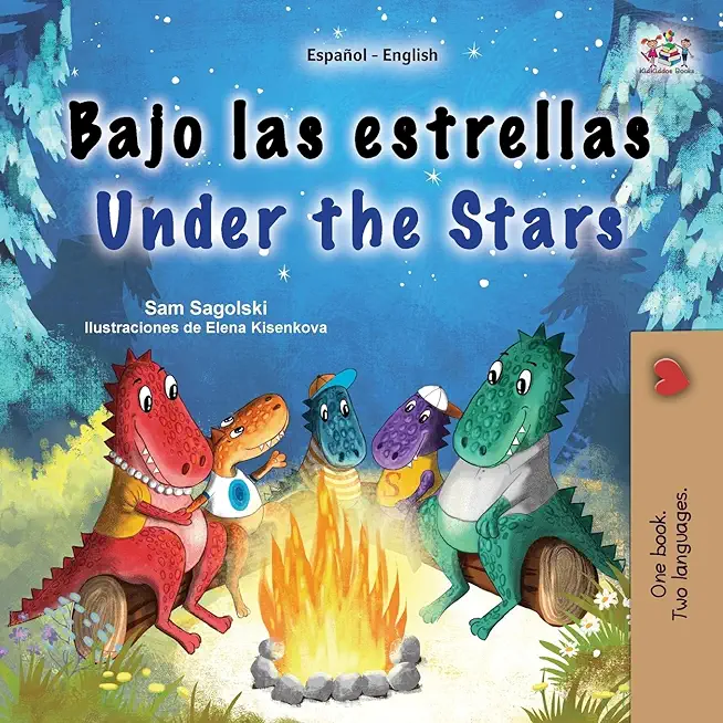 Under the Stars (Spanish English Bilingual Kid's Book): Bilingual children's book