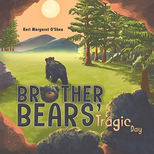 Brother Bears' Tragic Day