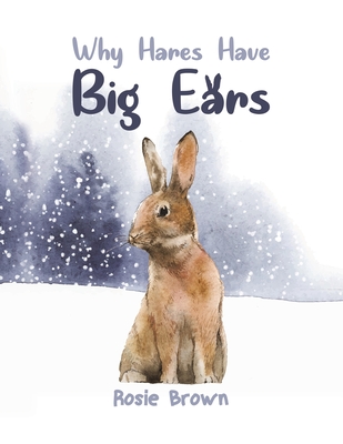 Why Hares Have Big Ears