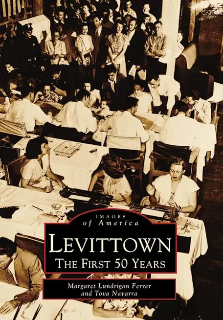 Levittown: The First 50 Years
