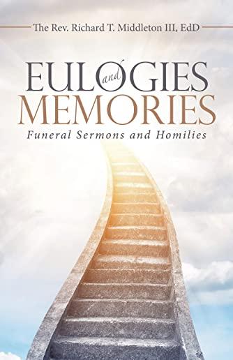 Eulogies and Memories: Funeral Sermons and Homilies