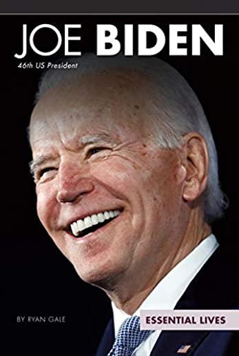 Joe Biden: 46th Us President