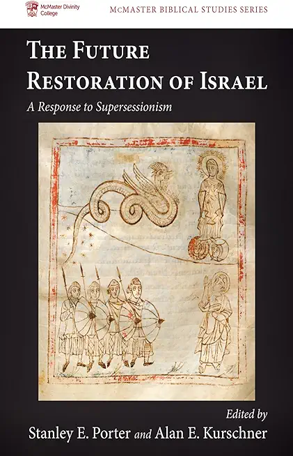 The Future Restoration of Israel: A Response to Supersessionism