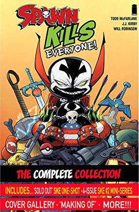 Spawn Kills Everyone: The Complete Collection Volume 1