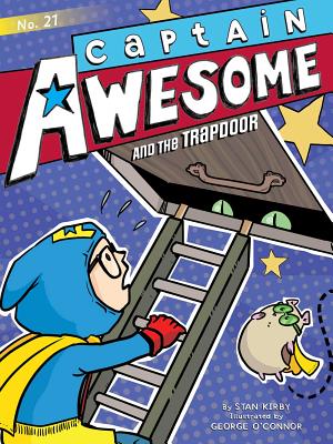 Captain Awesome and the Trapdoor, Volume 21