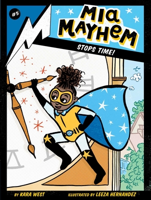 MIA Mayhem Stops Time!, Volume 5