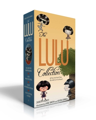 The Lulu Collection (If You Don't Read Them, She Will Not Be Pleased): Lulu and the Brontosaurus; Lulu Walks the Dogs; Lulu's Mysterious Mission; Lulu