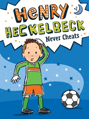 Henry Heckelbeck Never Cheats, Volume 2