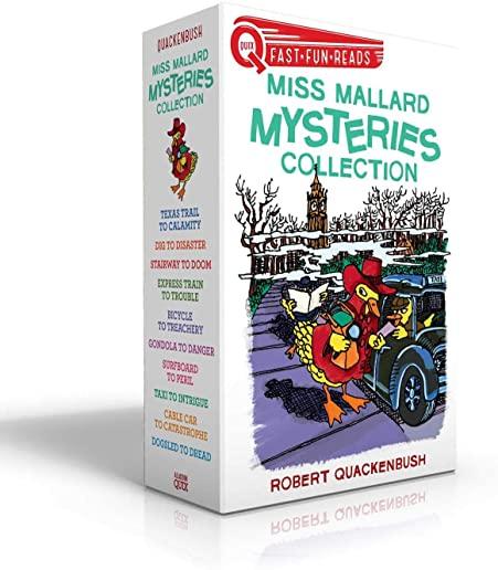Miss Mallard Mysteries Collection: Texas Trail to Calamity; Dig to Disaster; Stairway to Doom; Express Train to Trouble; Bicycle to Treachery; Gondola