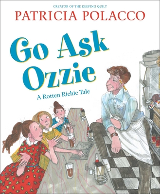 Go Ask Ozzie: A Rotten Richie Story