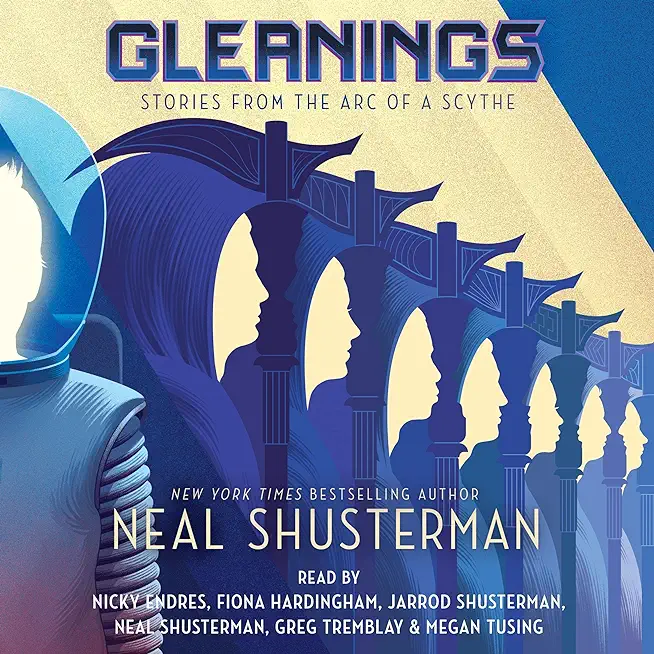 Gleanings: Stories from the Arc of a Scythe
