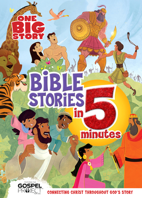 One Big Story Bible Stories in 5 Minutes (Padded): Connecting Christ Throughout God's Story